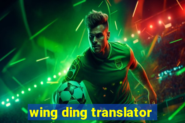 wing ding translator